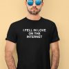 Artificialfever I Fell In Love On The Internet Shirt2