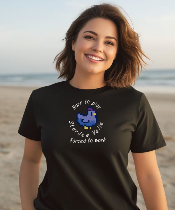 Astitchingwitch Born To Play Stardew Valley Forced To Work Blue Version Shirt3