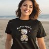 Bad As We Wanna Be Skizzy Mars Bear Shirt3