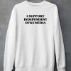 Butchisnotadirtyword I Support Independent Dyke Media Shirt5