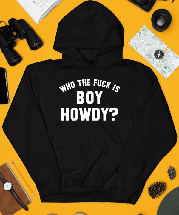 Creem Shop Who The F is Boy Howdy Shirt4