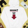 Drunk Free Breathalyzer Test Blow Here Shirt4