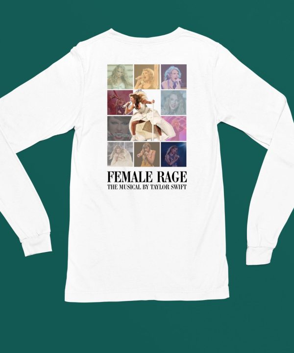 Female Rage The Musical By Taylor Swift Shirt6