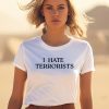 Fratboysummer Iconic I Hate Terrorists Shirt1