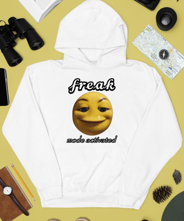 Freak Mode Activated Shirt4