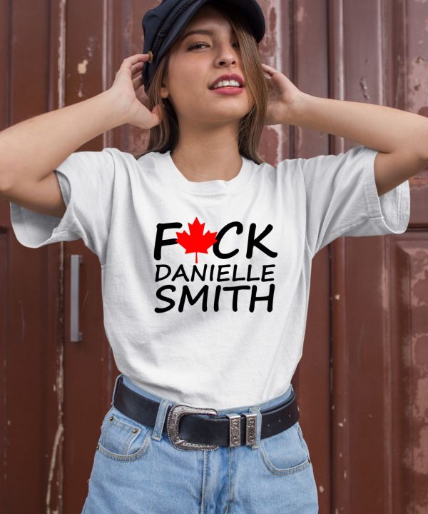 Fuck Danielle Smith Shirt3