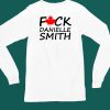 Fuck Danielle Smith Shirt6