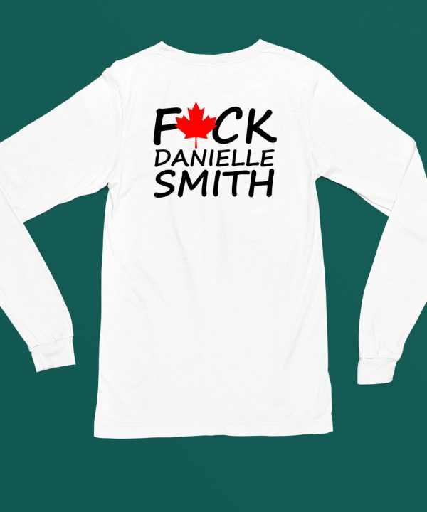 Fuck Danielle Smith Shirt6