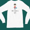 Funnyshirtsyouneed Mii Need A Zyn Shirt6