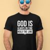 God Is Always On Time Hold The Line Shirt2