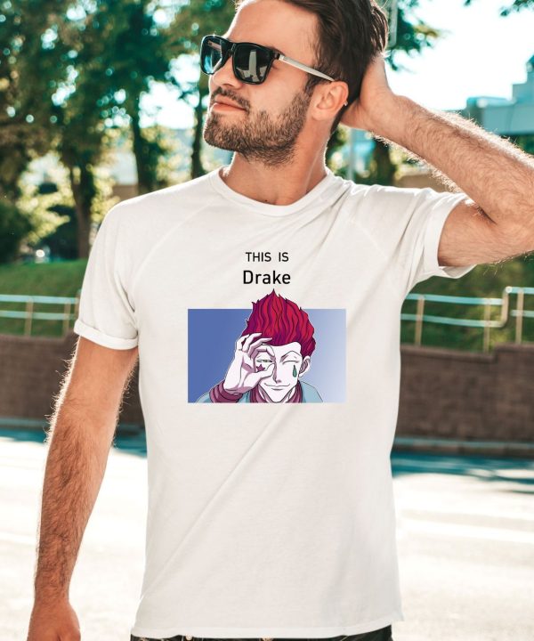 Goofyahhtees Hisoka This Is Drake Shirt2