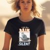 Gotfunnymerch I Am In Pain But The I Is Silent Shirt