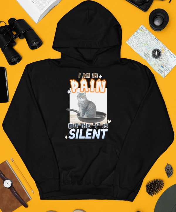 Gotfunnymerch I Am In Pain But The I Is Silent Shirt4