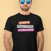 Gotfunnymerch Lesbian Practicing Lesbianism Shirt2