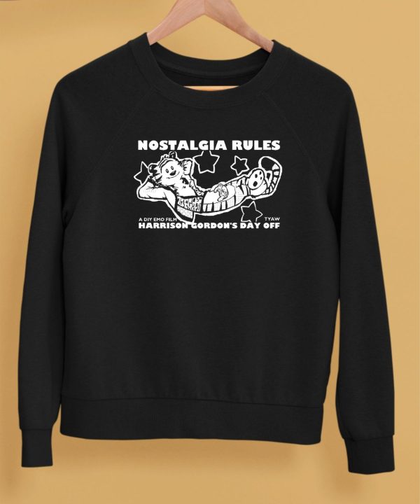 Harrison Gordon Merch Nostalgia Rules Shirt5