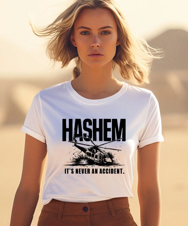 Hashem Its Never An Accident Shirt1