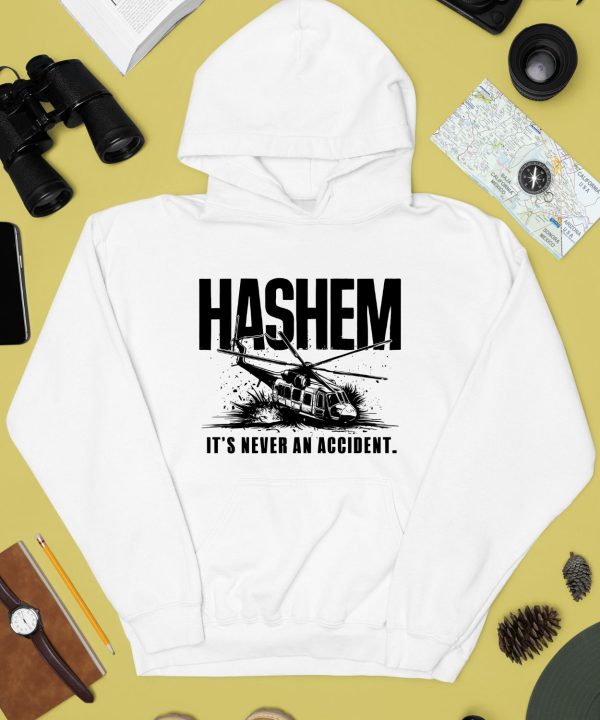 Hashem Its Never An Accident Shirt4