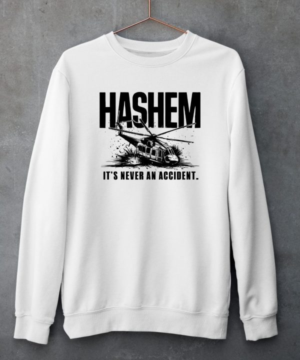 Hashem Its Never An Accident Shirt5