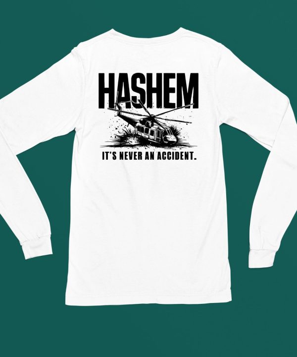 Hashem Its Never An Accident Shirt6