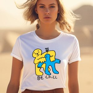 Honeytv Be Chill Shirt