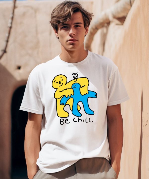 Honeytv Be Chill Shirt0