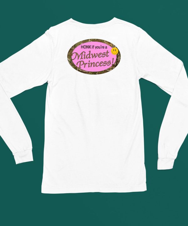 Honk If Youre A Midwest Princess Shirt6