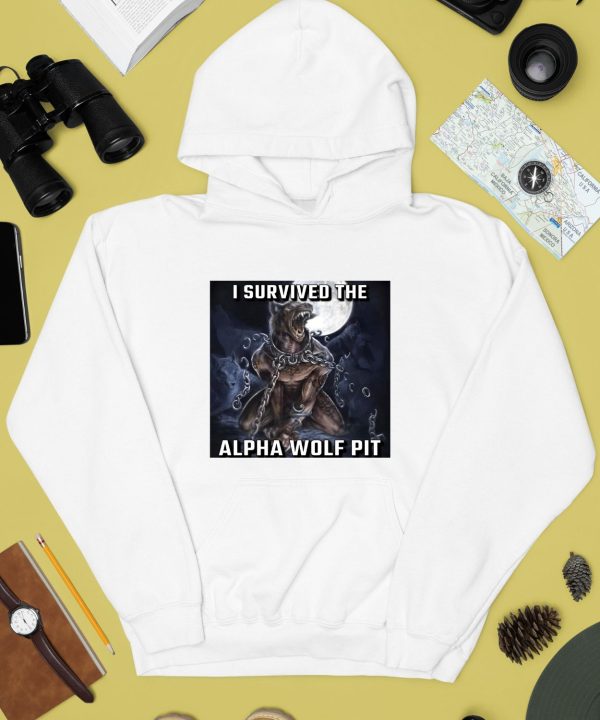 I Survived The Alpha Wolf Pit Shirt4