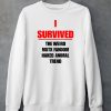 I Survived The Weird Mxtx Fandom Naked Animal Trend Shirt5