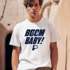 Indiana Pacers Boom Baby Shirt0