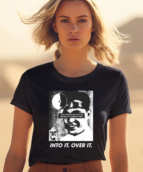 Into It Over It This Country Will Kill Us Shirt1