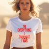 Justin Timberlake Shop Im Everything I Thought I Was Forget Tomorrow Move Like You Want Babe Shirt1