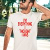 Justin Timberlake Shop Im Everything I Thought I Was Forget Tomorrow Move Like You Want Babe Shirt2