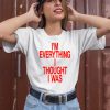 Justin Timberlake Shop Im Everything I Thought I Was Forget Tomorrow Move Like You Want Babe Shirt3