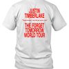 Justin Timberlake Shop Im Everything I Thought I Was Forget Tomorrow Move Like You Want Babe Shirt7