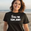 Katie Kull Wearing Sell The Team Jerry Shirt3