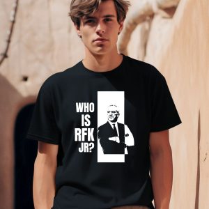 Kennedy24 Who Is Rfk Jr Shirt