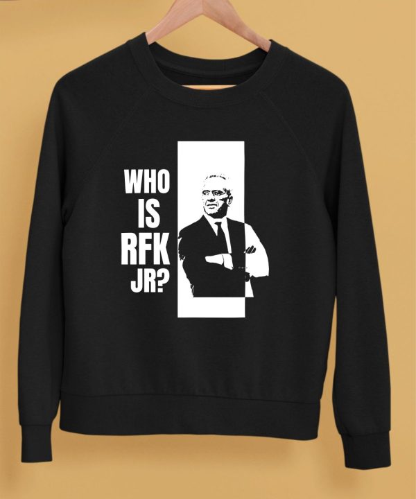 Kennedy24 Who Is Rfk Jr Shirt5