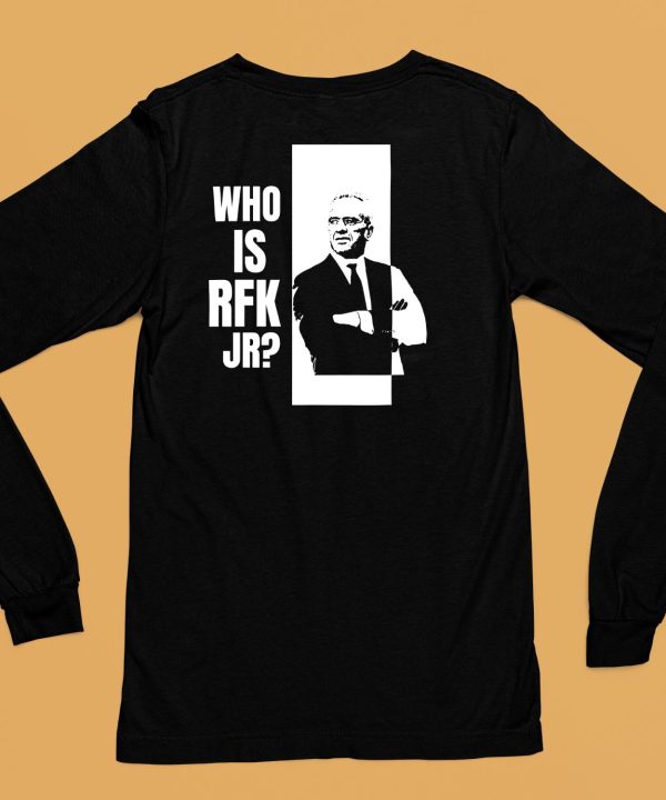 Kennedy24 Who Is Rfk Jr Shirt6