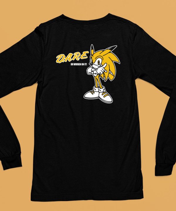 Mamonoworld Dare Im Workin On It Shirt6