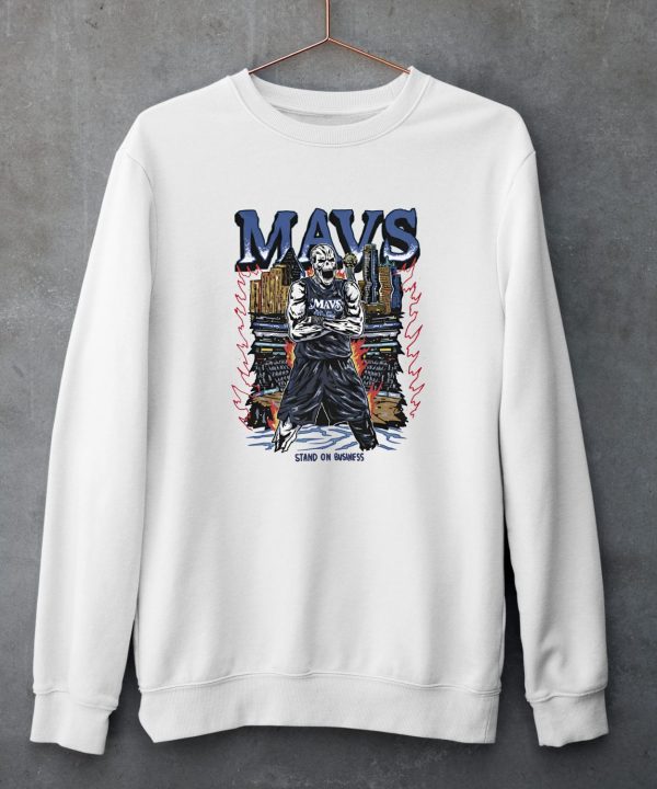 Mavs Stand On Business Shirt5