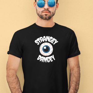 Mwmhshop Strangey Dangey Shirt