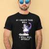 Noelle Laundry Dragonmaid If I Whiff This Mill I Will Kill Myself Shirt2