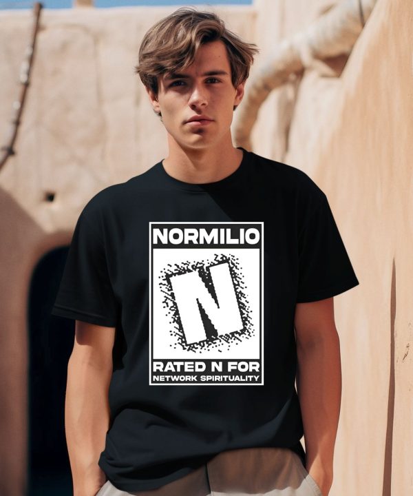 Normilio Rated N For Network Spirituality Shirt