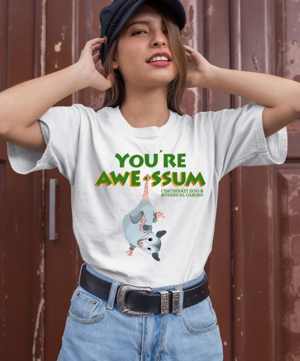 Possum Youre Awe Ssum Cincinnati Zoo And Botanical Garden Shirt3