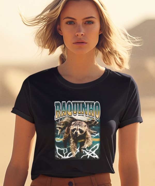 Raccoon Raquinho Bootleg Shirt1