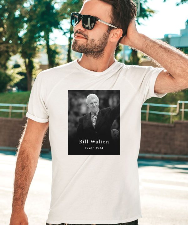 Rip Bill Walton 1952 2024 Shirt2