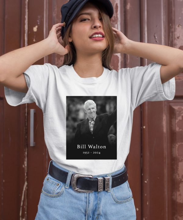 Rip Bill Walton 1952 2024 Shirt3