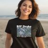 Rip Drake Owned By Kendrick Shirt3