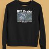 Rip Drake Owned By Kendrick Shirt5