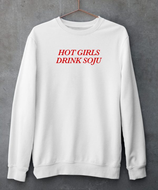 Shopellesong Hot Girls Drink Soju Shirt5